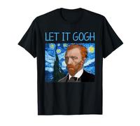 Van Gogh Let It Gogh Histoire de l'art Jeu de Mots Humour Portrait T-Shirt