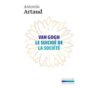 Van Gogh ou le suicide de la société