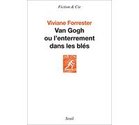 Van Gogh ou l'enterrement dans les blés