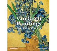 Van Gogh Paintings: The Masterpieces
