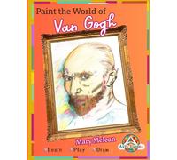 Van Gogh paints the World: activity book paint , learn and have fun