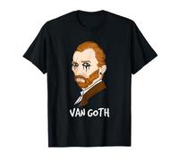 Van Gogh Portrait Gothique Dark Art Histoire Jeu de Mots Humour Gothique T-Shirt