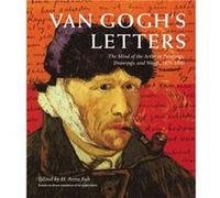 Van Gogh's Letters: The Mind of the Artist in Paintings, Drawings, and Words, 1875-1890