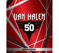 Van Halen at 50 by Martin Popoff Martin Popoff (Auteur)
