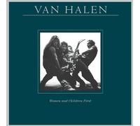 WOMEN AND CHILDREN FIRST (REMASTERED)