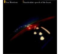 VAN MORRISON - Inarticulate Speech of the Heart
