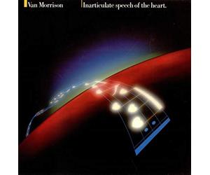 Van Morrison - Inarticulate Speech Of The Heart