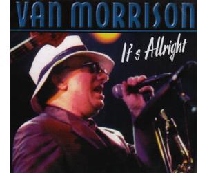 Van Morrison - It's Alright