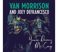 Van Morrison & Joey - You're Driving Me Crazy [New Vinyl LP] Gatefold