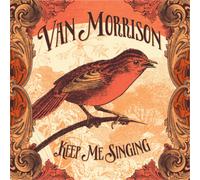 Van Morrison - Keep Me Singing