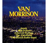 Van Morrison - Van Morrison - Van Morrison meets Bob Dylan, John Lee Hooker, The Chieftains, The Danish Radio Band