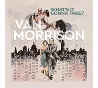 Van Morrison - What's It Gonna Take? [CD]