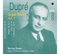 VAN OOSTEN BEN (organo) - Intégrale de l Oeuvre pour Orgue Vol 7 Van Oosten
