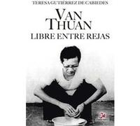 Van Thuan: Libre Entre Rejas Gutierrez De Cabiedes, Teresa (Auteur)