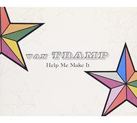 Van Tramp - Help Me Make It [Import]