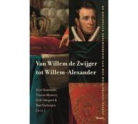 Van Willem de Zwijger tot Willem-Alexander: De koloniale geschiedenis van het Huis Oranje-Nassau