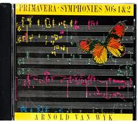 Van Wyk, Arnold - Primavera/Symphony 1 / Sympohny 2: Cape Town