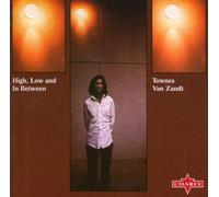 Van Zandt Townes - High Low and in Between