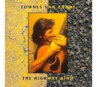 Van Zandt, Townes - Highway Kind