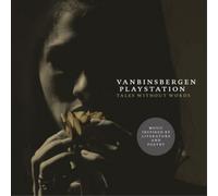 Vanbinsbergen Playstation - Tales Without Words [Import]