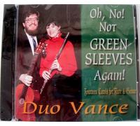 Vance, Duo - Oh No Not Green Sleeves Again