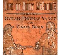 Vance, Dylan-Thomas & Griff Bea - Live at Biddy Mcgraw's