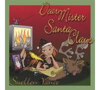 Vance, Suellen - Dear Mister Santa Claus
