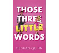 Vancouver Agitators Tome 2 - Those Three Little Words - Meghan Quinn - Hlab Eds - Poche - Roman