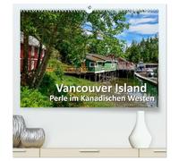 Vancouver Island - Perle im Kanadischen Westen (hochwertiger Premium Wandkalender 2026 DIN A2 quer), Kunstdruck in Hochglanz: Die wunderschönen, ... und andere Outdoor-Enthusiasten ist.