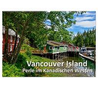Vancouver Island - Perle im Kanadischen Westen (Wandkalender 2026 DIN A2 quer), CALVENDO Monatskalender: Die wunderschönen, ausdrucksstarken und ... und andere Outdoor-Enthusiasten ist.