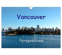 Vancouver Perspektiven (Wandkalender 2026 DIN A4 quer), CALVENDO Monatskalender: Grüne Stadt im Westen Kanadas