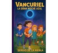 Vancuriel: La Gran Noche Azul