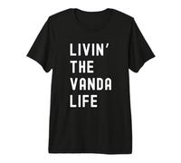 Vanda Vivant la Vie de Vanda Nom Amusant T-Shirt Haut de Gamme