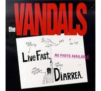 Vandals - Live Fast Diarrhea