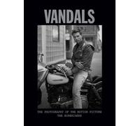 Vandals – La photographie des Bikeriders