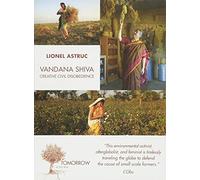 Vandana Shiva Creative Civil Disobedience