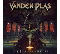 VANDEN PLAS - LIVE AND IMMORTAL (2CD & DVD,DIGIPAK) 2 CD+DVD NEUF