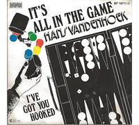 VANDENHOEK, Hans - It's all in the game / I've got you hooked / BF 18711
