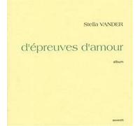 Vander, Stella - D'Epreuves D'Amour