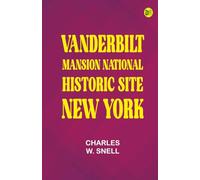 Vanderbilt Mansion National Historic Site New York