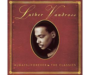 Vandross, Luther - Always & Forever-Classics