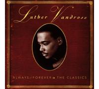 Vandross, Luther - Always & Forever : The Classics