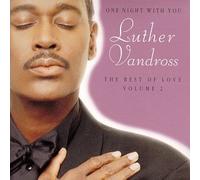 Vandross, Luther - Vol. 2-One Night with You-Best