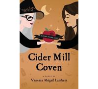 Vanessa Abigail Lambert Cider Mill Coven (Poche)