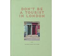 Vanessa Grall - Don't be a Tourist in London The Messy Nessy Chi - G245z