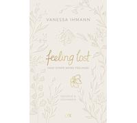 Vanessa Ihmann feeling lost (and other weird feelings) (Relié)