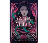 Vanessa Len Once a Villain (Relié) Only a Monster