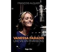 Vanessa Paradis - Une vie en chansons