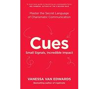 Vanessa Van Edwards - Cues Master the Secret Language of Charismatic C - G3z