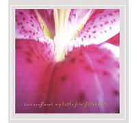 Vanflower, Tara - My Little Fire-Filled Hea